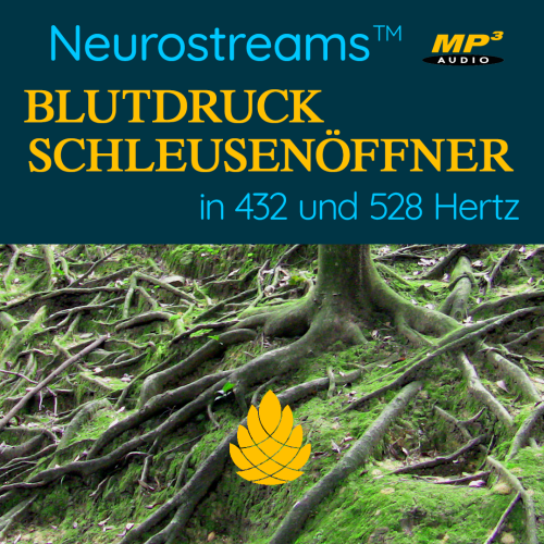 Neurostreams™ Blutdruck-Schleusenöffner in 432 und 528 Hertz