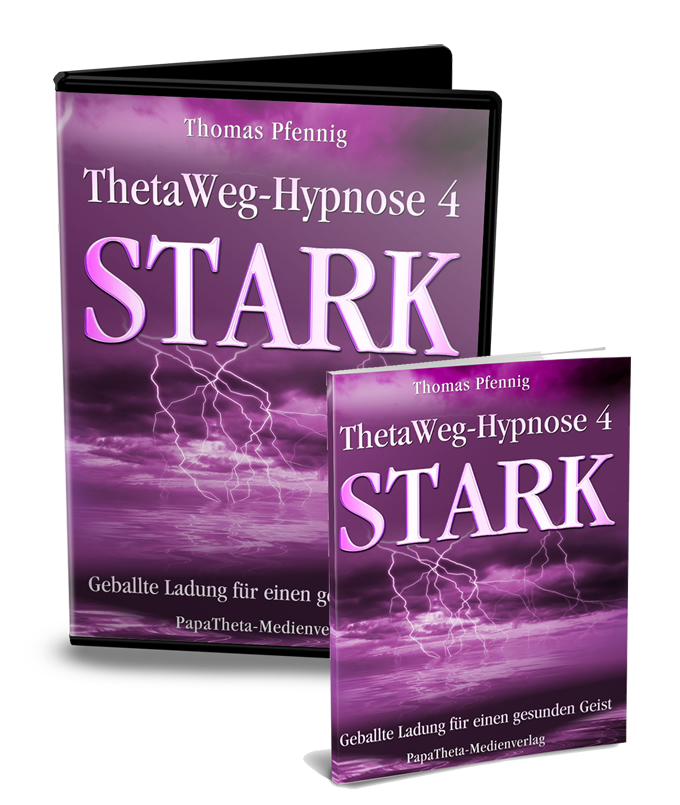 ThetaWeg-Hypnose 4 – STARK