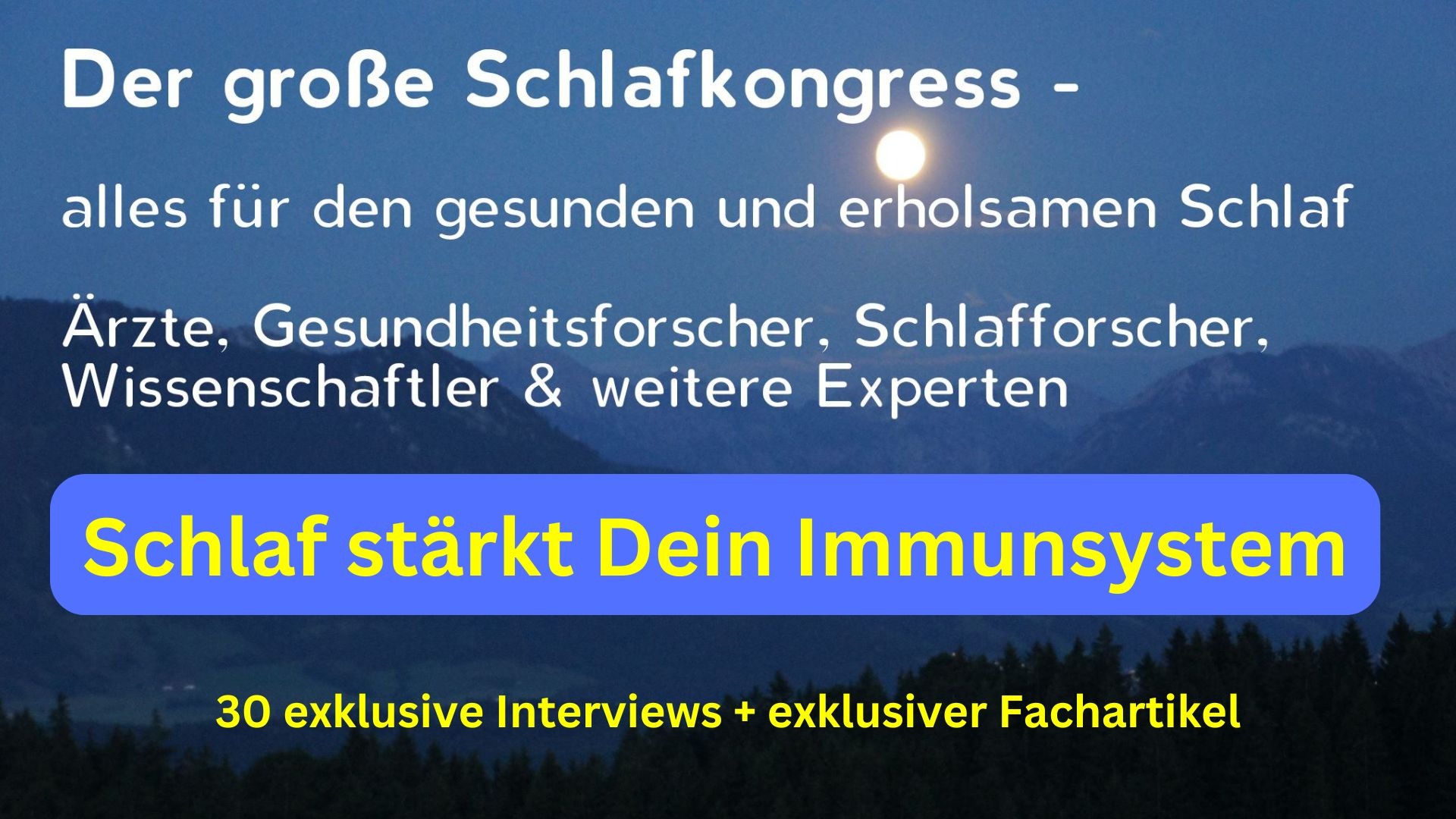Der große Schlafkongress – Schlaf stärkt Dein Immunsystem