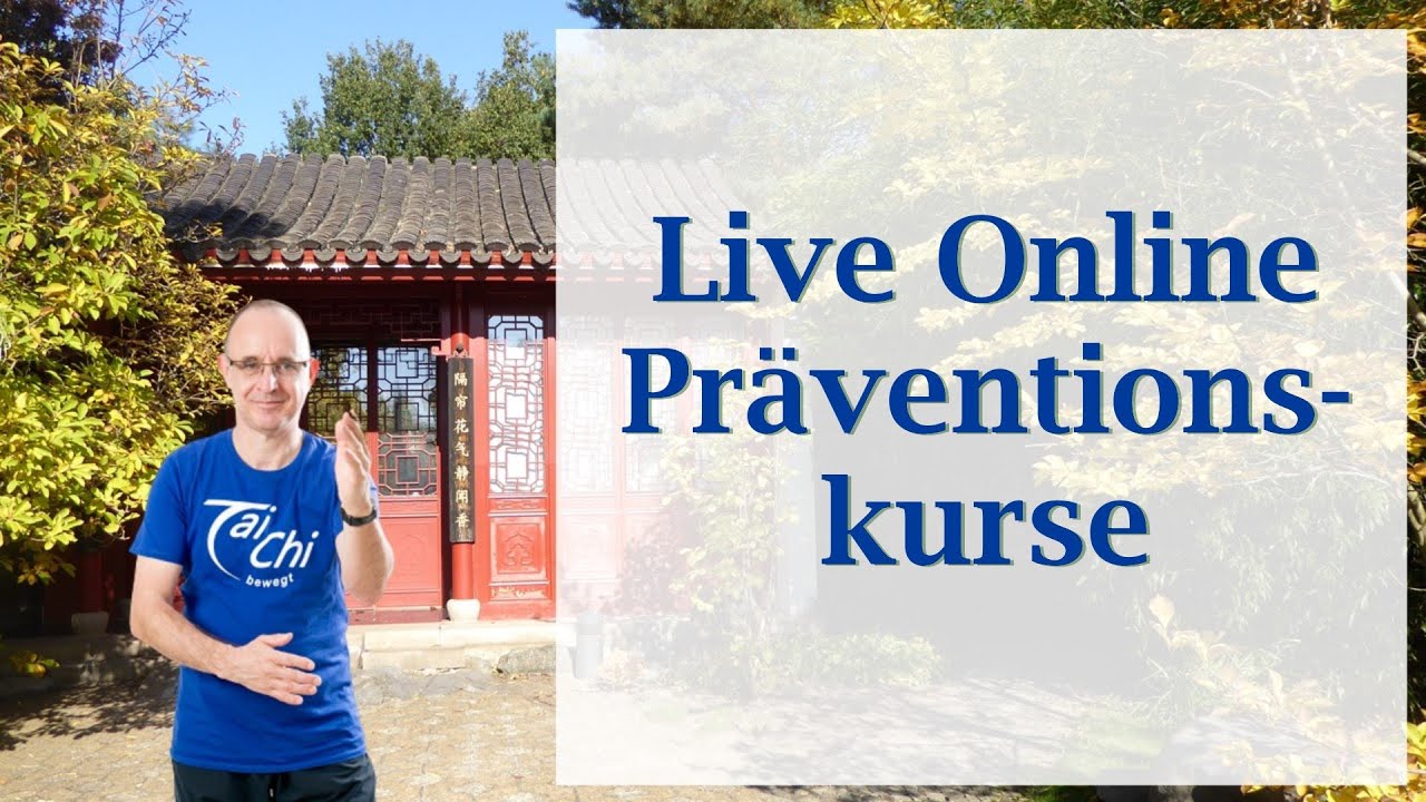 Tai Chi Online Live Präventionskurs
